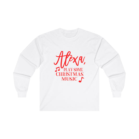 Alexa Christmas Music Long Sleeve Tee