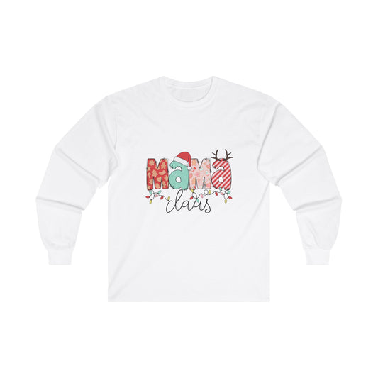 Christmas Mama Claus Long Sleeve Tee